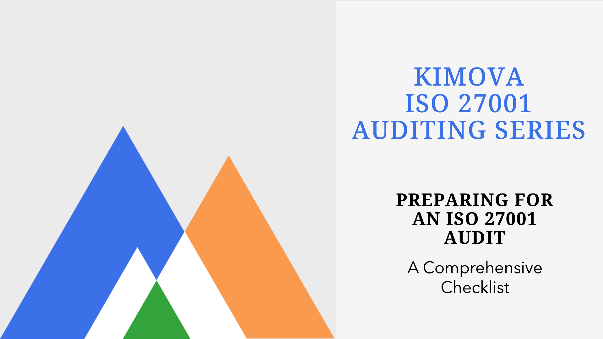 Preparing for an ISO 27001 Audit with [Kimova.AI](https://kimova.ai)