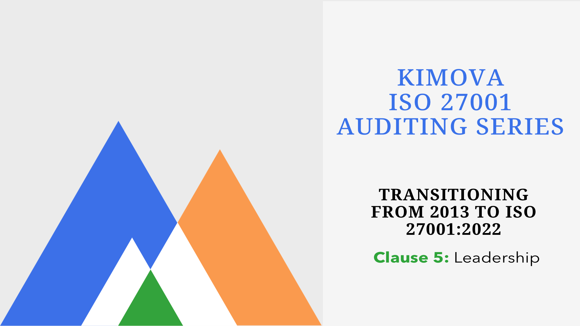 Understanding ISO 27001-Changes in Clause 5 from 2013 to 2022 with [Kimova.AI](https://kimova.ai)