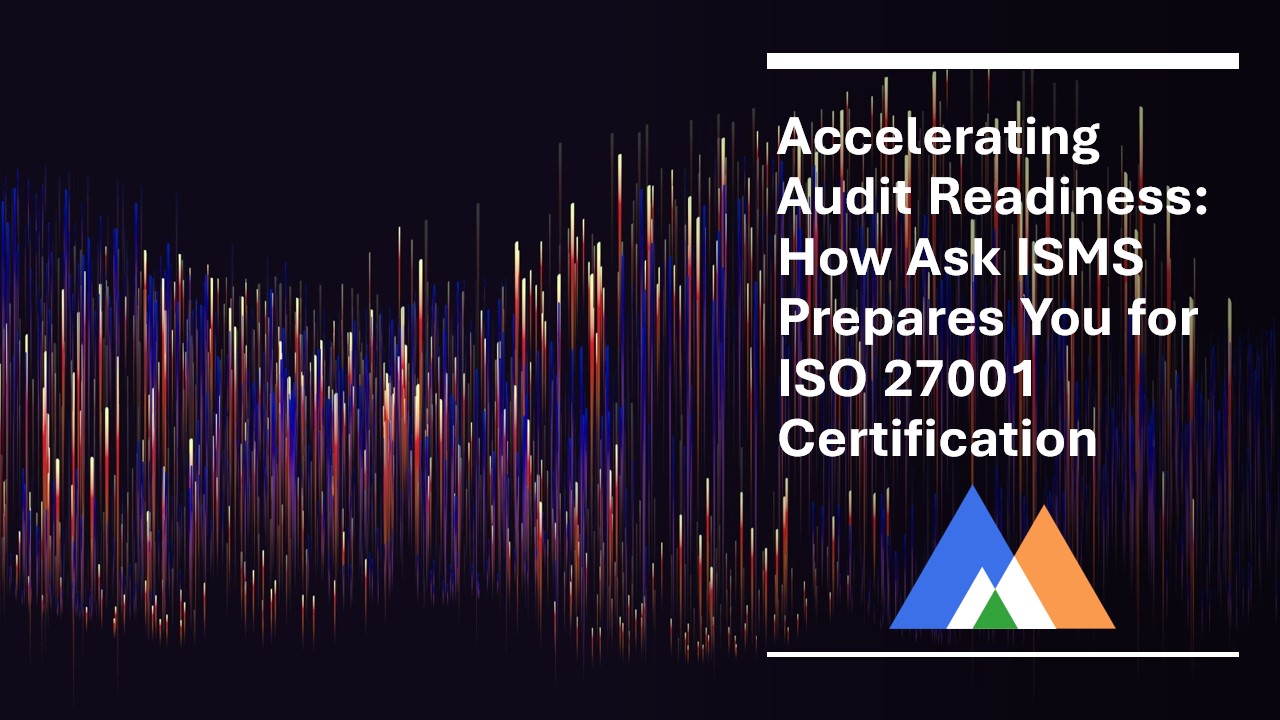  How Ask ISMS Prepares You for ISO 27001 Certification with [Kimova AI](https://kimova.ai)